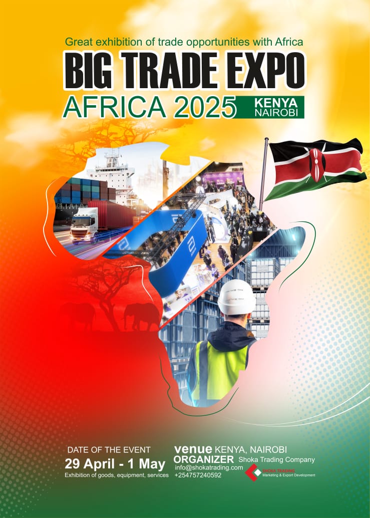 Geat trade opportunities with africa - big trade expo africa 2025